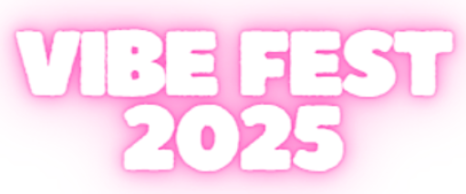 VIBE FEST 2025